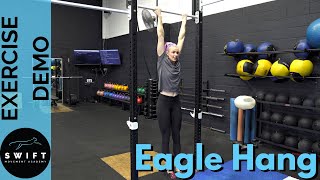How To Do an Eagle Hang