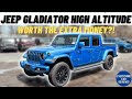 2022 JEEP GLADIATOR HIGH ALTITUDE! *Full Review* | Is It Worth The EXTRA Money?!