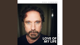 Video voorbeeld van "Paul Canning - Love of My Life (Acoustic)"