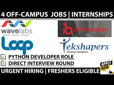 🔥🔥Wave Labs | Tekshapers | Loop | Shift Boolean | WFH Jobs & Internships | 2024-2021 | Freshers Jobs