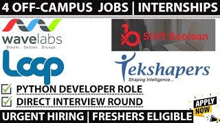 🔥🔥Wave Labs | Tekshapers | Loop | Shift Boolean | WFH Jobs & Internships | 2024-2021 | Freshers Jobs