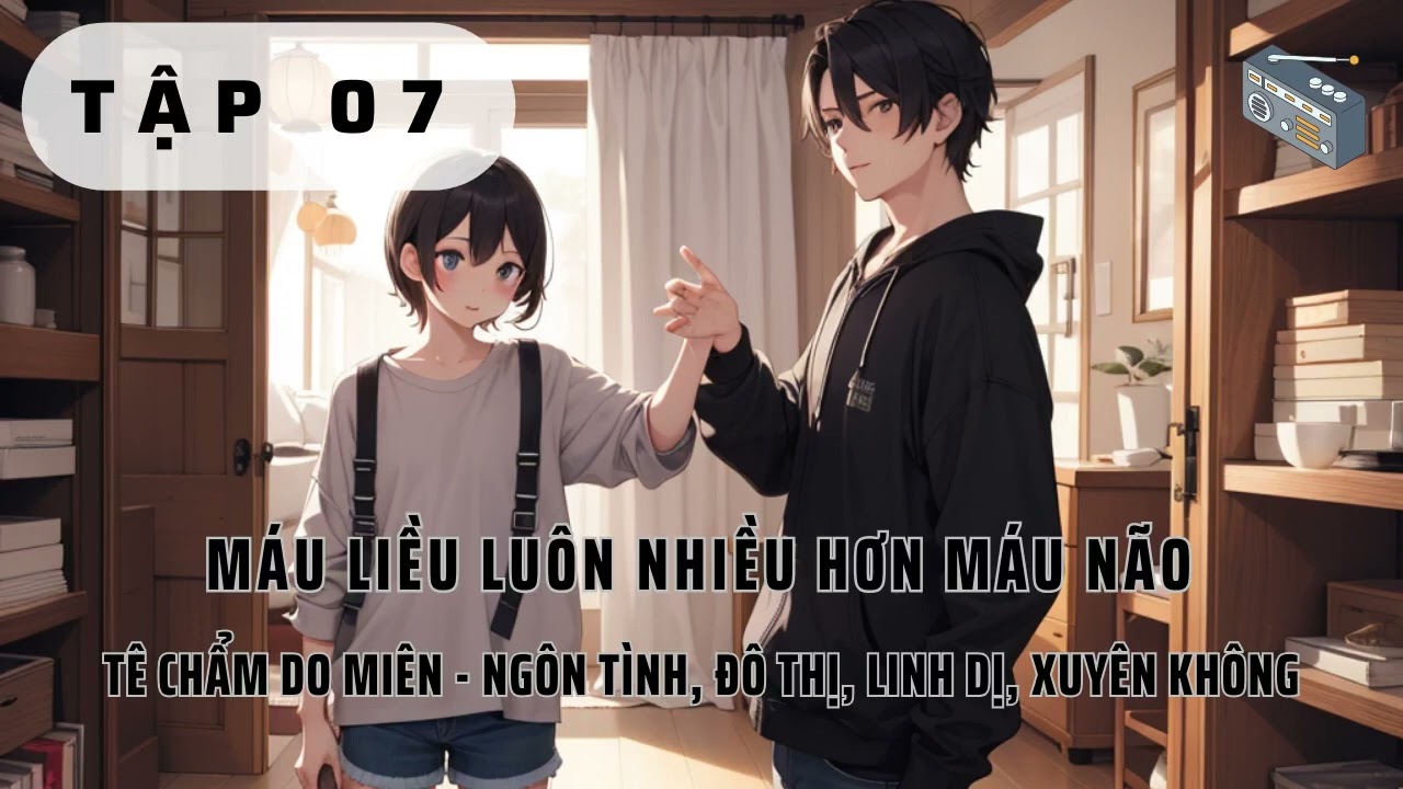 Máu Liều Luôn Nhiều Hơn Máu Não Cô Ấy Rất Giỏi Tìm Đường Chết Tập 7