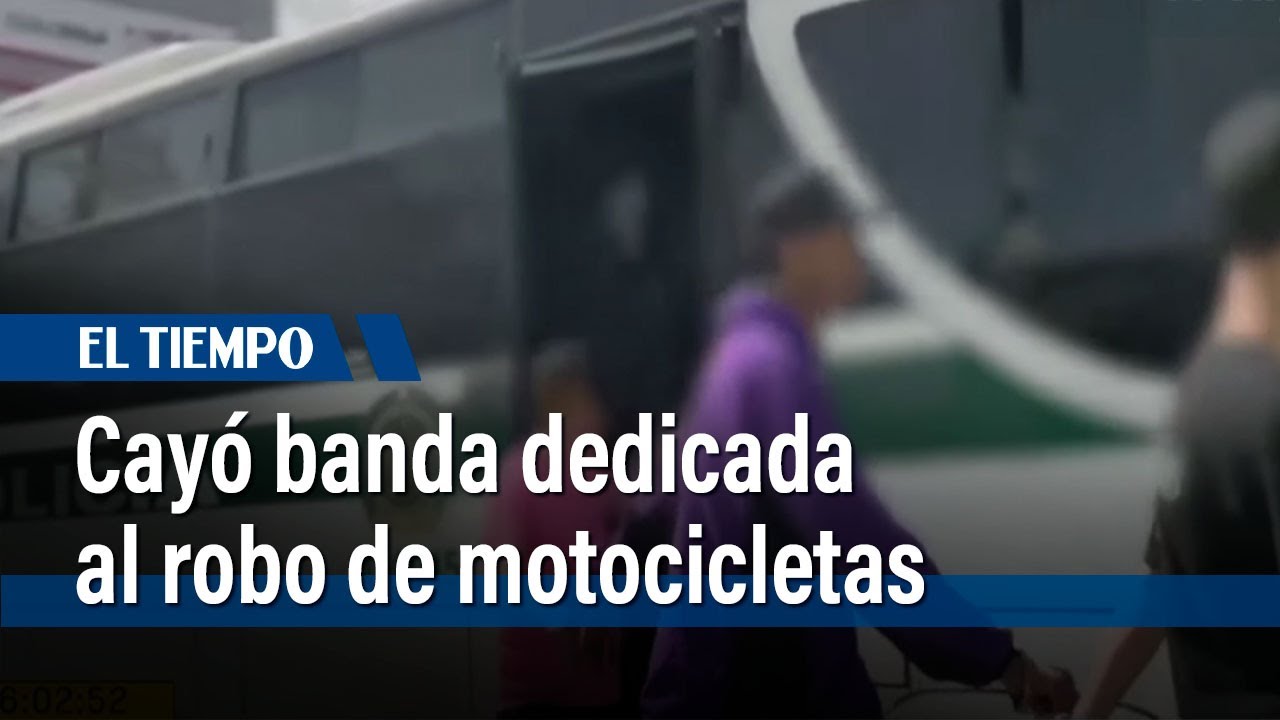 Policía desarticula banda dedicada al robo de motocicletas en Soacha ...
