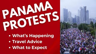 Panama Protest: Day 6 Update for Expats and Travelers Including Road Closure Information