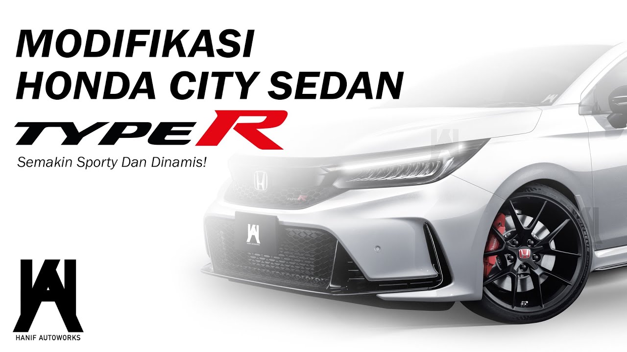 MINI CIVIC TYPE R? Honda City Sedan Type R | Modifikasi Digital | Honda ...