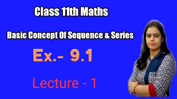 Sequence and series || Exercise 9.1 || Class 11 ncert,cbse,haryana board maths class 11,JEE mains