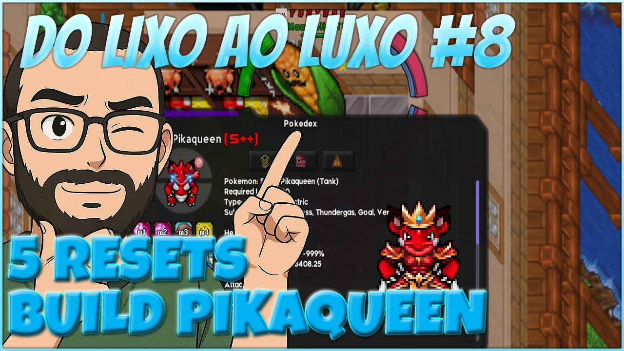 Pokemon Doido - Ep. 8: 5 Reset e Build da minha Pikaqueen - YouTube