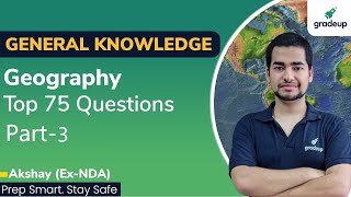 General Knowledge-Geography | Top 75 Questions Part-3 | CDS/AFCAT/NDA | Akshay(Ex-NDA) | Gradeup screenshot 5