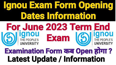 Ignou Exam Form For June 2023 Term End Exam || Opening Date Information || Latest Updates