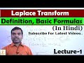 Laplace Transform - Definition & Laplace transform of Elementary Functions in Hindi (Lecture 1)