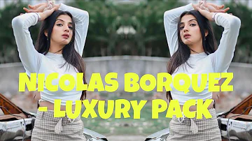 NICOLAS BORQUEZ - LUXURY PACK 2022 ft. Dj S💀N { Dance Remix ♚ KING } VIP Mix