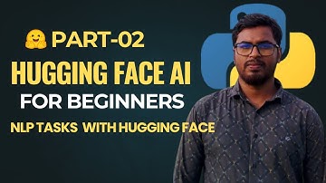 Natural Language Processing Tasks with Hugging Face | A Complete Guide