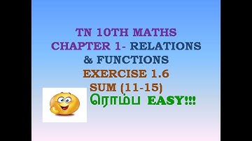 CLASS 10 MATHS| CHAPTER 1|RELATIONS&FUNCTIONS | EXERCISE 1.6 | SUM (11-15) 10TH STD MATHS|10TH MATHS
