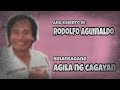 Ang kwento ni Rodolfo Aguinaldo | AGILA NG CAGAYAN | RAM Soldiers