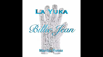 Merengue 2022 La Yuka  -  featuring Michael Jackson Billie Jean (Mambo Remix 2022)