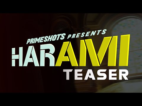 Harami Teaser | Shayana Khatri | Neha Gupta | PrimeShots