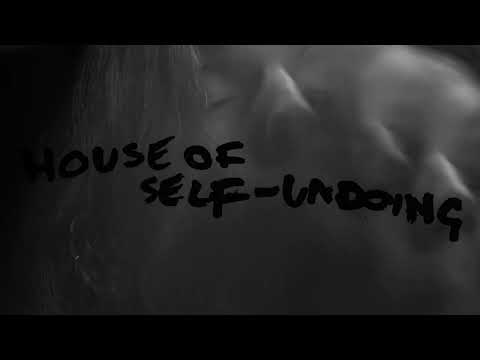 House Of Self-Undoing