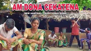 Am Dona Cekatena New Santhali Traditional Song 2025 Jugal Marandi