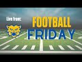 September 29: FOOTBALL FRIDAY | Live from Battle Ground Academy