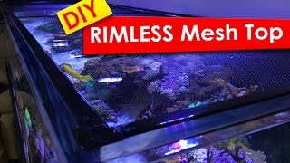 Mesh screen tops are an excellent way to keep your fish in, however
they not always attractive. i found a very thin black that worked well
for qui...