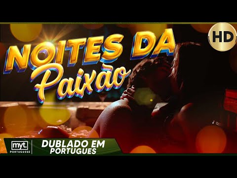 NOITES DA PAIXÃO - FILME DE AÇÃO EM HD COMPLETO DUBLADO EM PORTUGUÊS