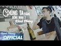 Chúng Ta Chẳng Giống Nhau 2 (#CTCGN2) - Khánh Phương (MV 4K OFFICIAL)