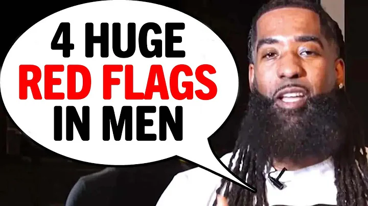 4 RED FLAGS In Men You Should NEVER Ignore!