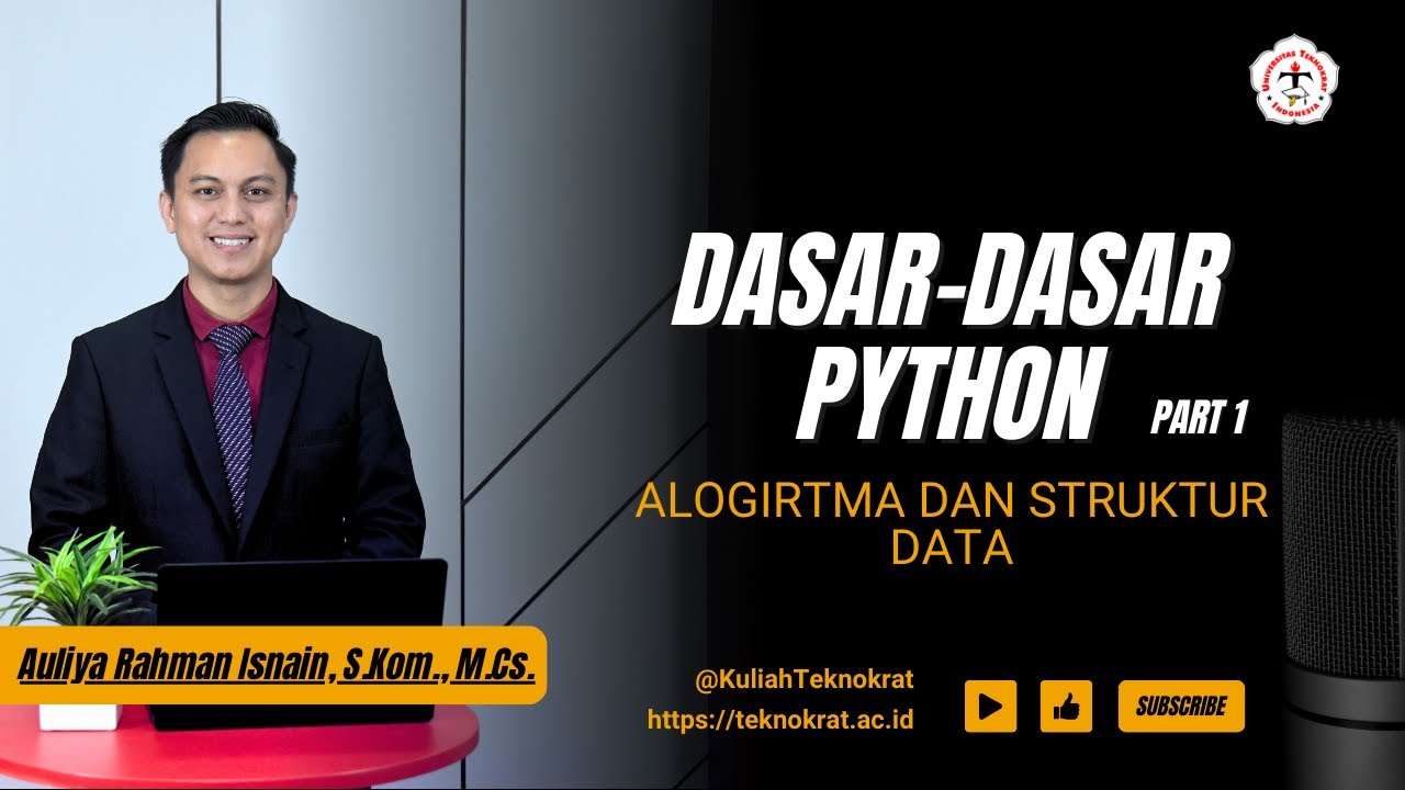 Dasar-Dasar Python - Alogirtma dan Struktur Data - Part 1 - YouTube