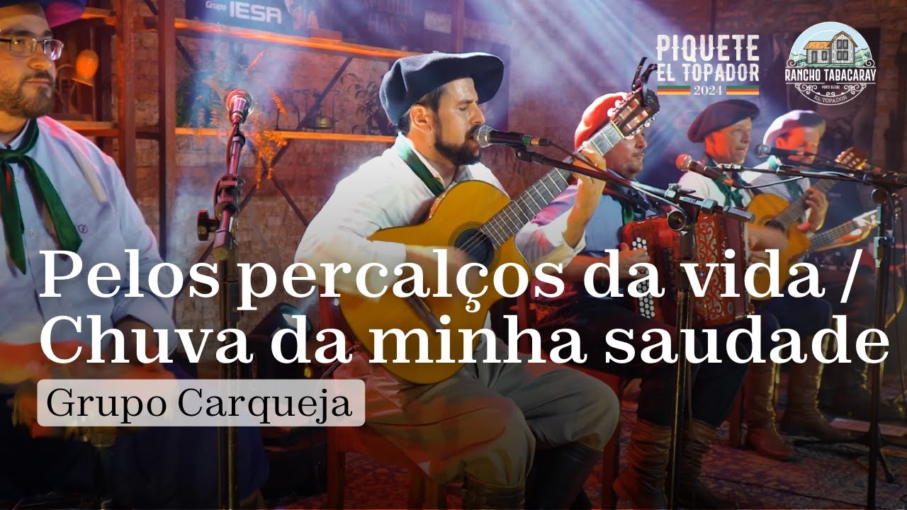 PELOS PERCALÇOS DA VIDA / CHUVA DA MINHA SAUDADE - Grupo Carqueja | Show no Rancho Tabacaray