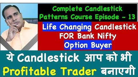 This candlestick will make you a profitable trader too!! Life changing candlestick for option buyer