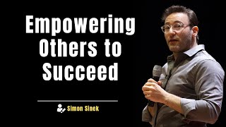 Empowering Others to Succeed | Transformative Leadership by Simon Sinek #motivation