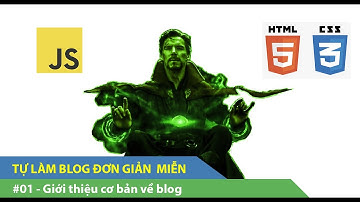 Tự Làm Blog Đơn Giản Miễn Phí | #1 Giới thiệu Blog, tạo trang blog đơn giản trên github.io