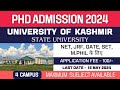 New PhD Admission 2024 | Kashmir University | A+ State Government University | Apply Now
