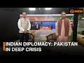 Indian diplomacy pakistan in deep crisis