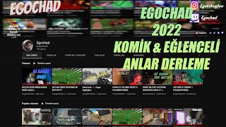 EGOCHAD 2022 KOMİK & EĞLENCELİ ANLAR DERLEME | PIT PIT MOMENTS #3