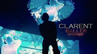 Baller Freestyle - Clarent (Lyric video) [Visual Collection] {No Oficial}