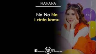 NANANA [NABILA MAHARANI] ( lyrics )