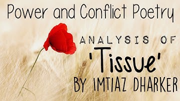 Analysing Imtiaz Dharker’s Tissue