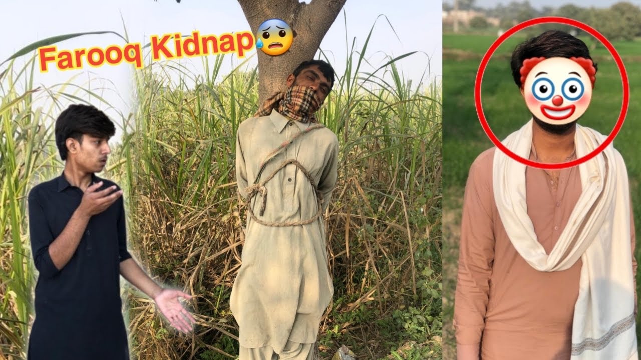 Noman ny farooq ko kidnap kr liya 🤬