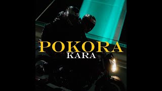 Download Lagu KARA - POKORA  Prod.Kize MP3