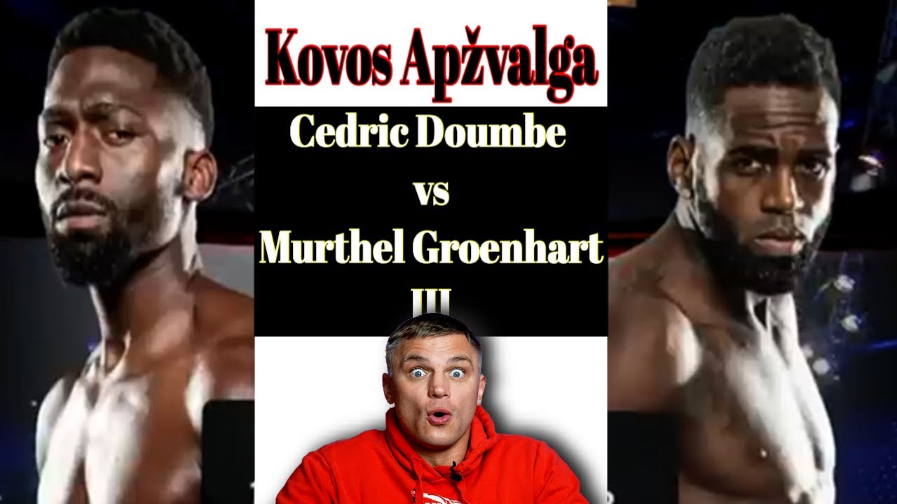 Cedric Doumbe vs Murthel Groenhart III Kovoa Apžvalga YouTube