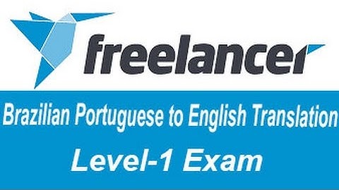 Freelancer.com Brazilian Portuguese to English Translation Level-1 Test