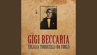 Video thumbnail of "Gigi Beccaria - Eulalia Torricelli (da Forlì)"