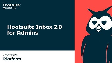 Hootsuite Inbox for Admins: Advanced Settings Overview