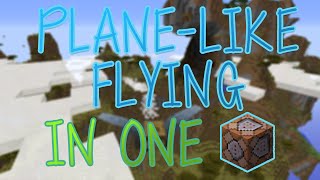 OUTDATED! [1 Cmd] Plane-Like Flying in MC 1.9