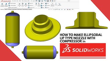 Ellipsodial lip type Nozzle #cad #solidworks #mechanicalengineering #designengineer