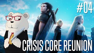 【CCFF7R】🐻‍❄️シロクマと遊ぶクライシスコアリユニオン #04
