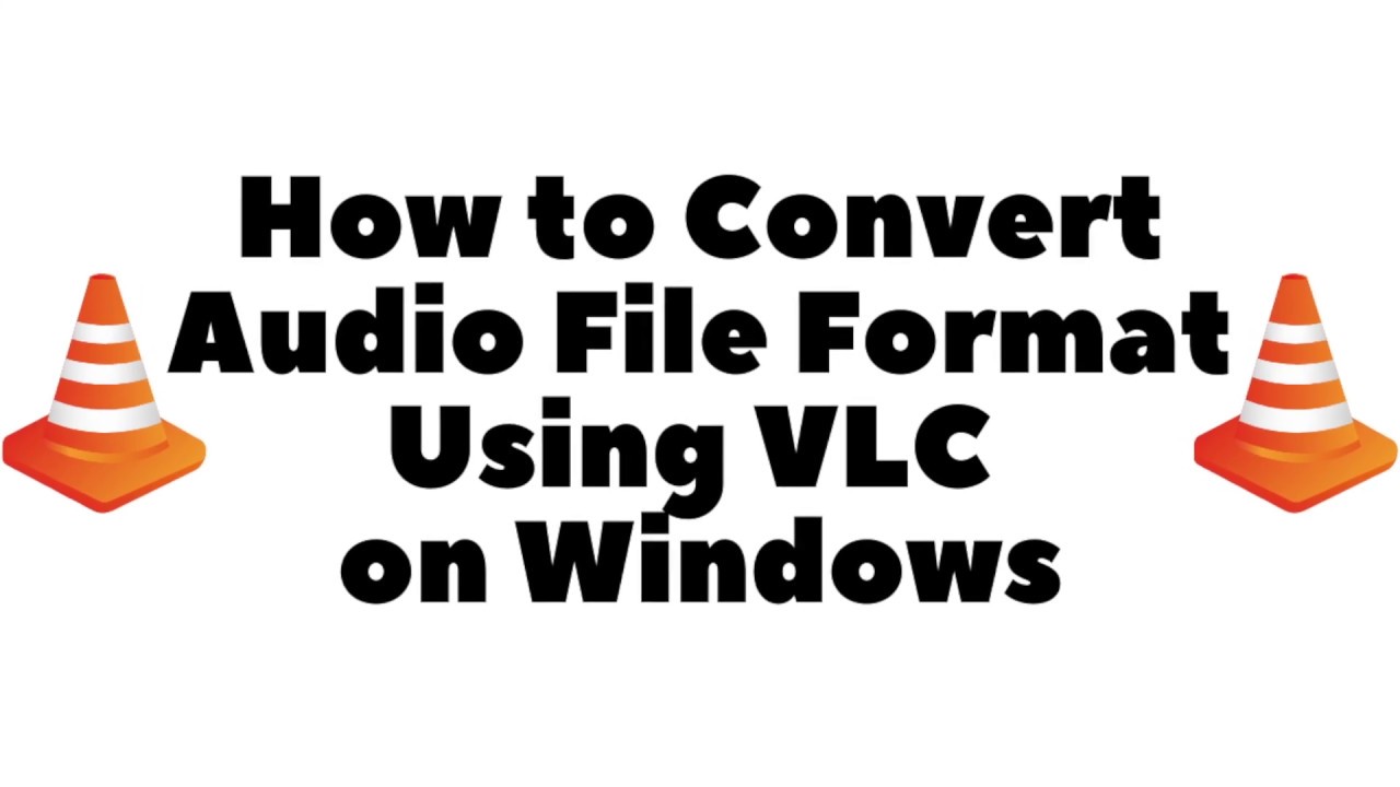 How to Convert Audio Files with VLC Media Player | GoTranscript