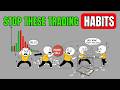 → How dangerous are bad trading habits in trading???