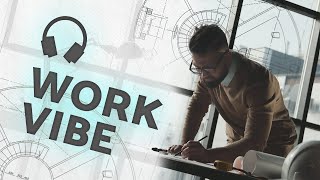 Music for Work — Inspiring Chillstep Playlist